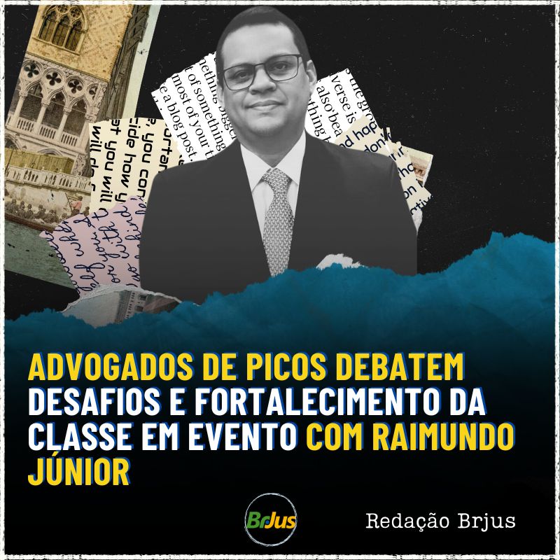 Advogados de Picos debatem desafios e fortalecimento da classe em evento com Raimundo Júnior