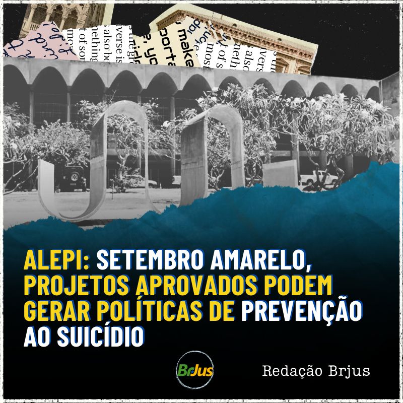 Alepi: Setembro amarelo, projetos aprovados podem gerar políticas de prevenção ao suicídio