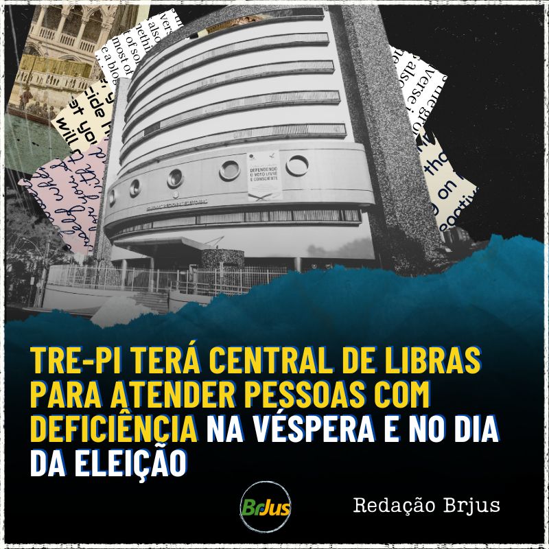 TRE-PI terá Central de Libras para atender pessoas com deficiência na véspera e no dia da eleição