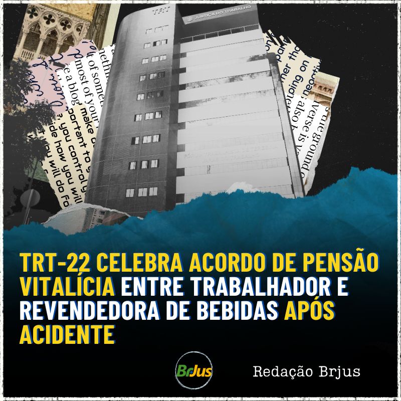 TRT-22 celebra acordo de pensão vitalícia entre trabalhador e revendedora de bebidas após acidente