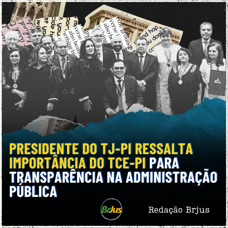 Presidente do TJ-PI ressalta importância do TCE-PI para transparência na administração pública