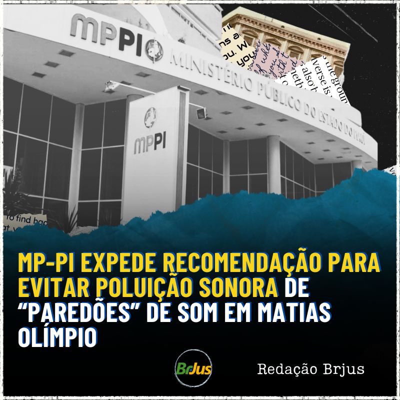 MP-PI expede recomendação para evitar poluição sonora de “paredões” de som em Matias Olímpio