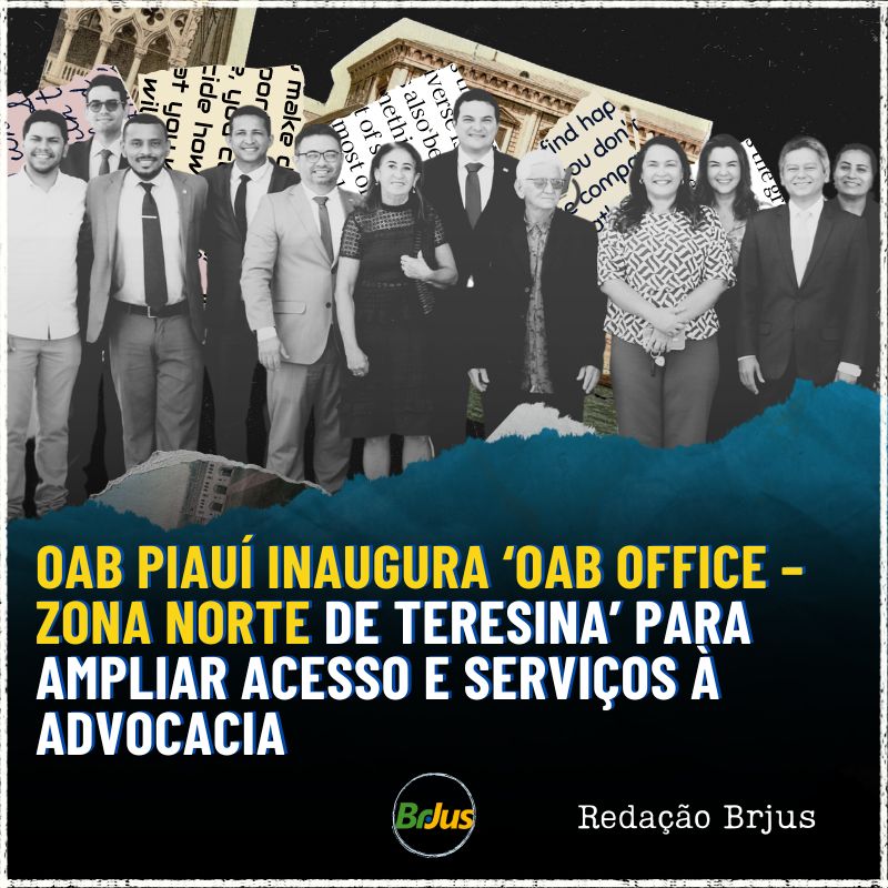 OAB Piauí inaugura ‘OAB Office – Zona Norte de Teresina’ para ampliar acesso e serviços à advocacia