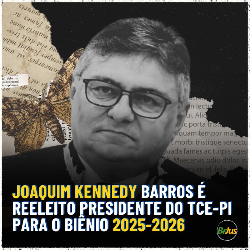 Joaquim Kennedy Barros é Reeleito Presidente do TCE-PI para o Biênio 2025-2026