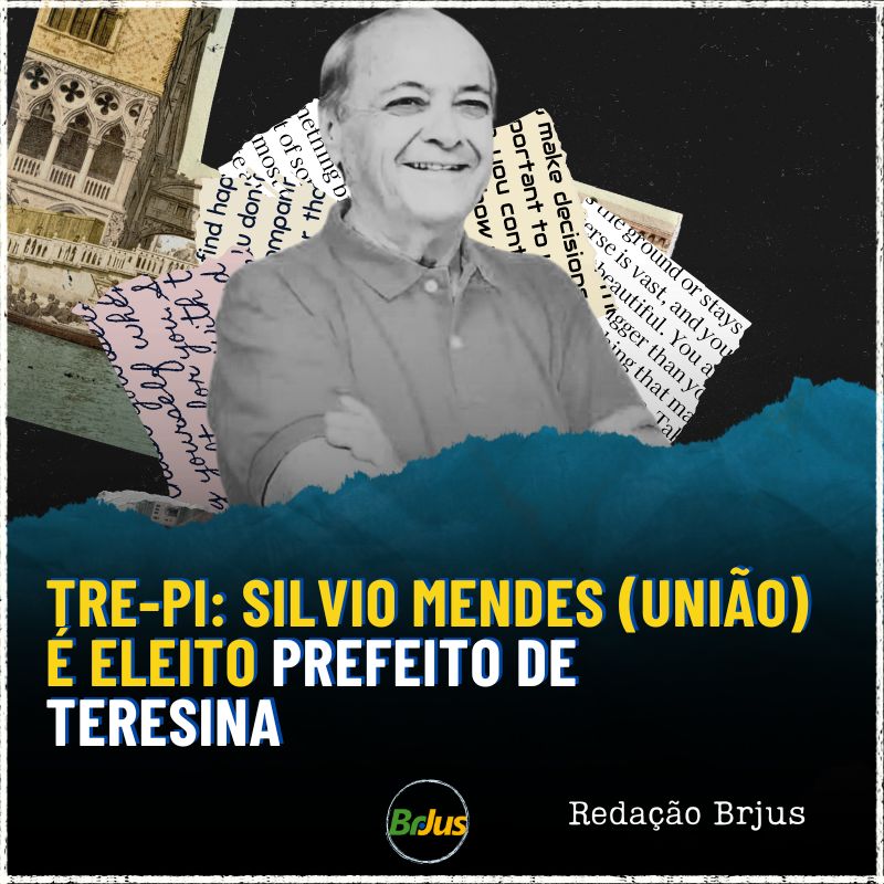 TRE-PI: Silvio Mendes (União) é eleito prefeito de Teresina 