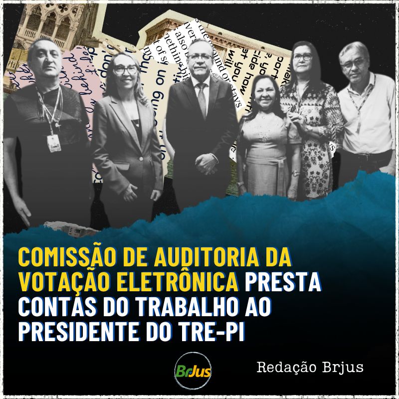 Comissão de Auditoria da Votação Eletrônica presta contas do trabalho ao Presidente do TRE-PI