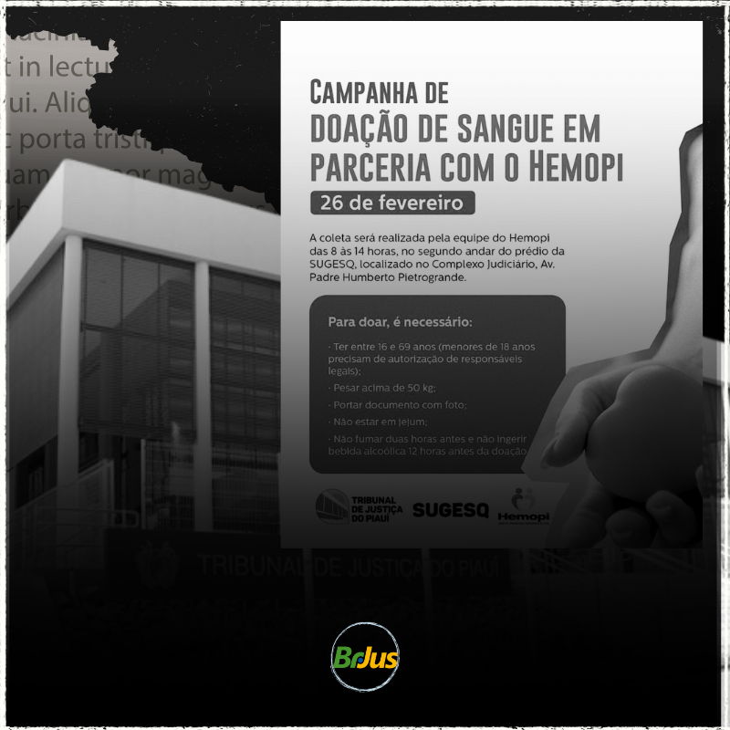 TJ-PI promove campanha de doação de sangue em parceria com Hemopi