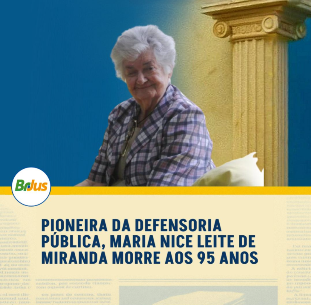 Pioneira da defensoria pública, Maria Nice Leite de Miranda morre aos 95 anos  
