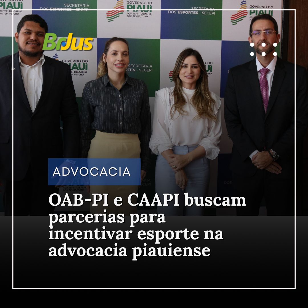 OAB-PI e CAAPI buscam parcerias para incentivar esporte na advocacia piauiense