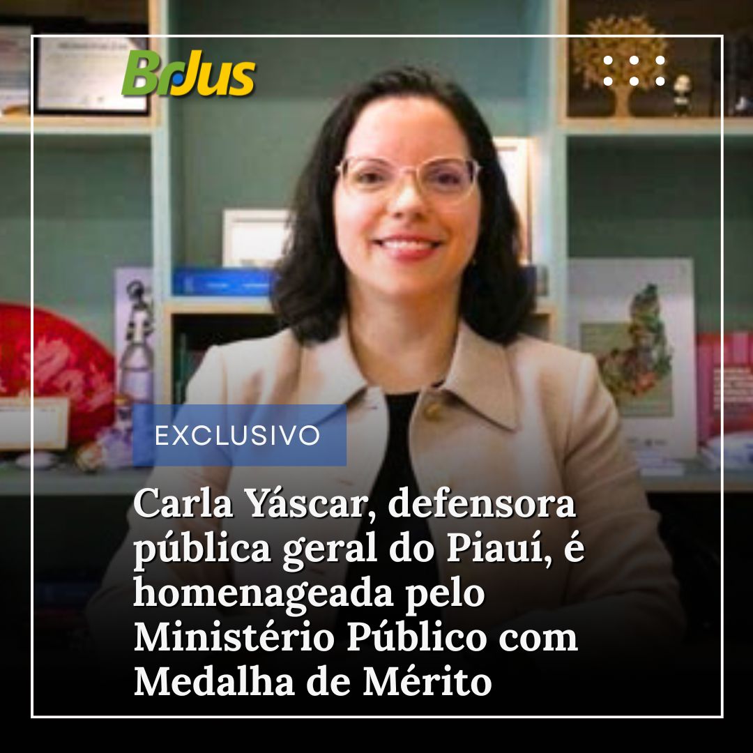 Carla Yáscar, defensora pública geral do Piauí, é homenageada pelo Ministério Público com Medalha de Mérito