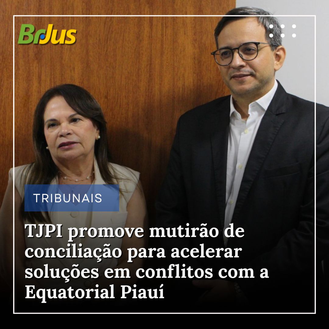 TJPI promove mutirão de conciliação para acelerar soluções em conflitos com a Equatorial Piauí
