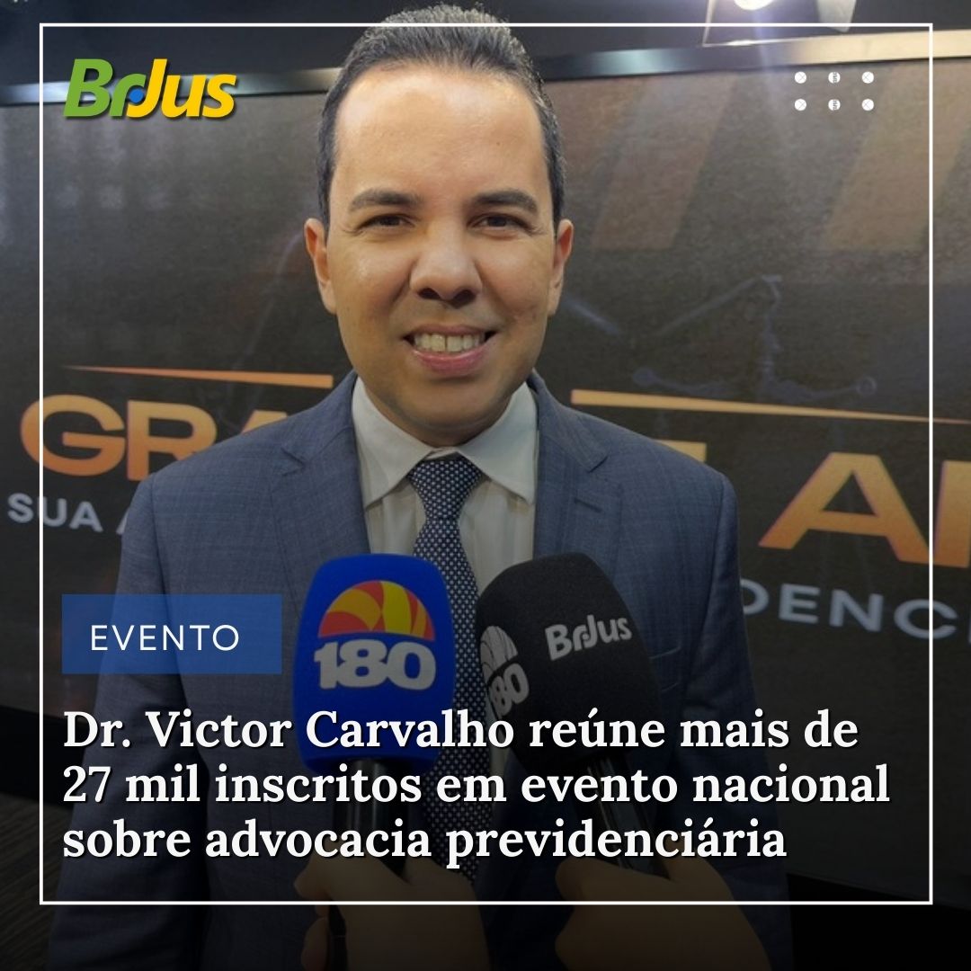 Dr. Victor Carvalho reúne mais de 27 mil inscritos em evento nacional sobre advocacia previdenciária