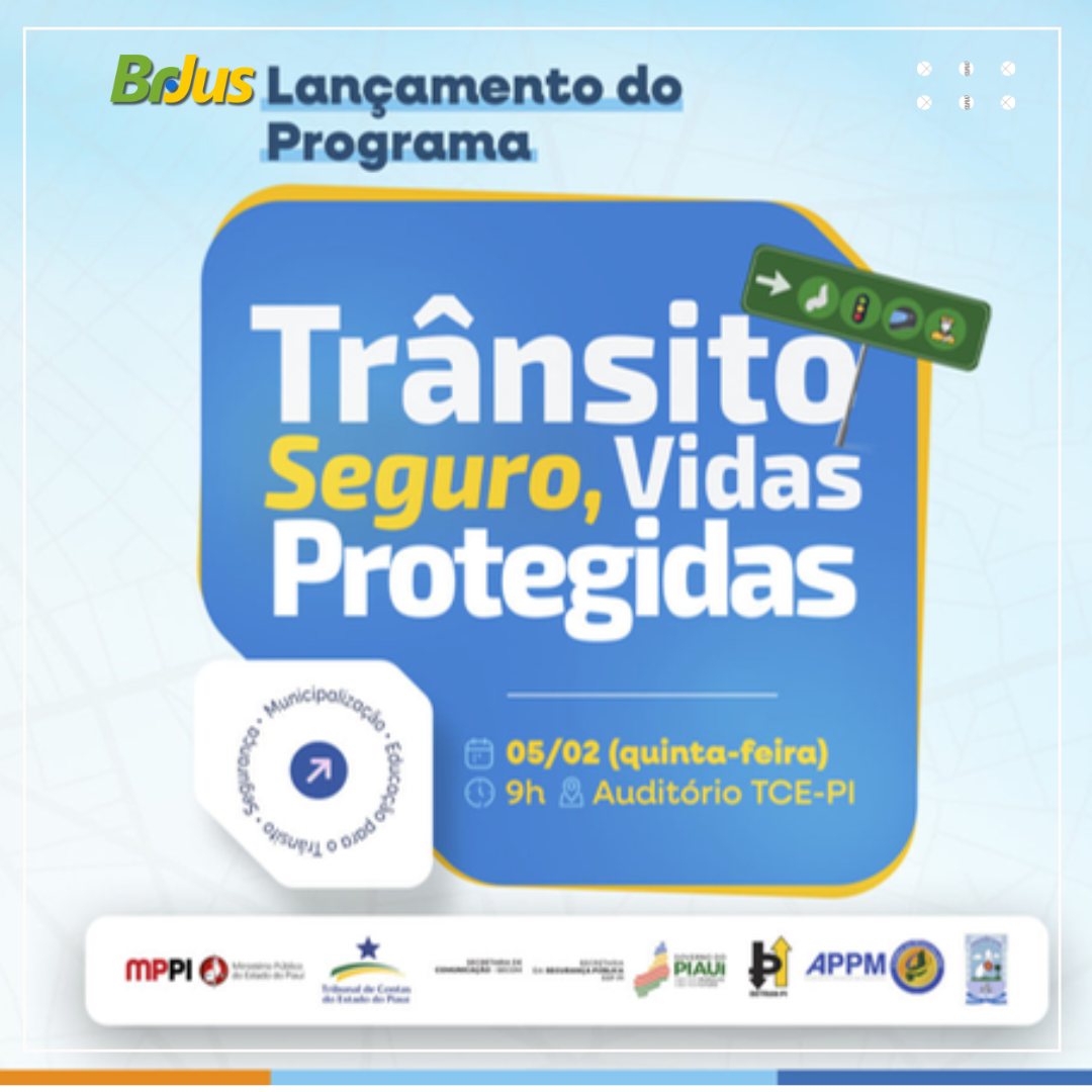 Programa “Trânsito Seguro, Vidas Protegidas” será lançado pelo MPPI no TCE-PI