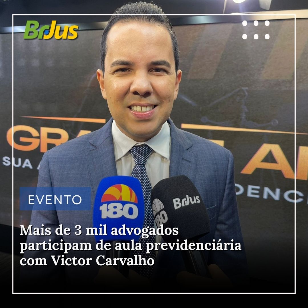 Mais de 3 mil advogados participam de aula previdenciária com Victor Carvalho