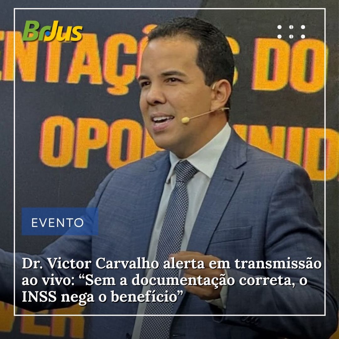 Dr. Victor Carvalho alerta em transmissão ao vivo: “Sem a documentação correta, o INSS nega o benefício”