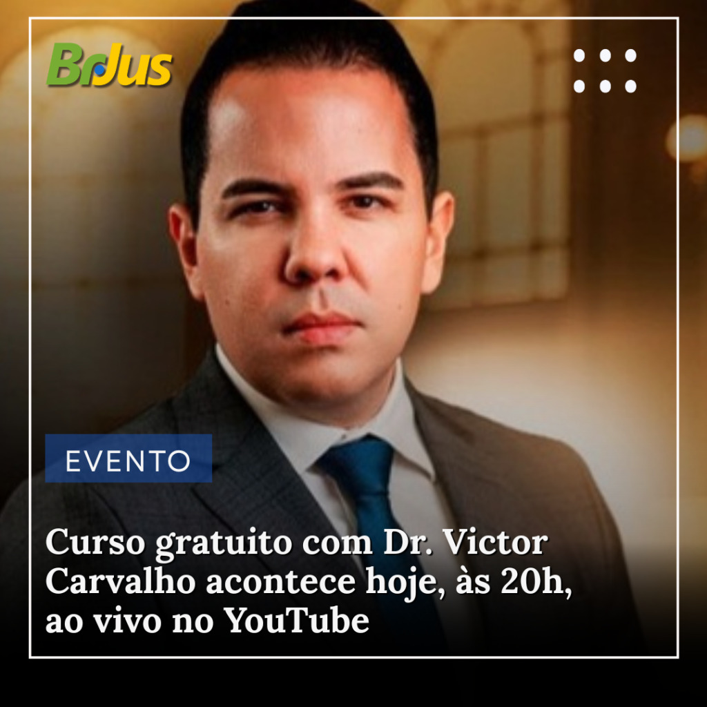 Curso gratuito com Dr. Victor Carvalho acontece hoje, ás 20 horas, ao vivo no youtube