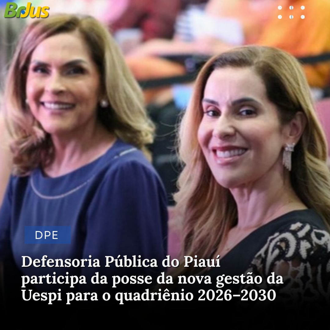 Defensoria Pública do Piauí participa da posse da nova gestão da Uespi para o quadriênio 2026–2030