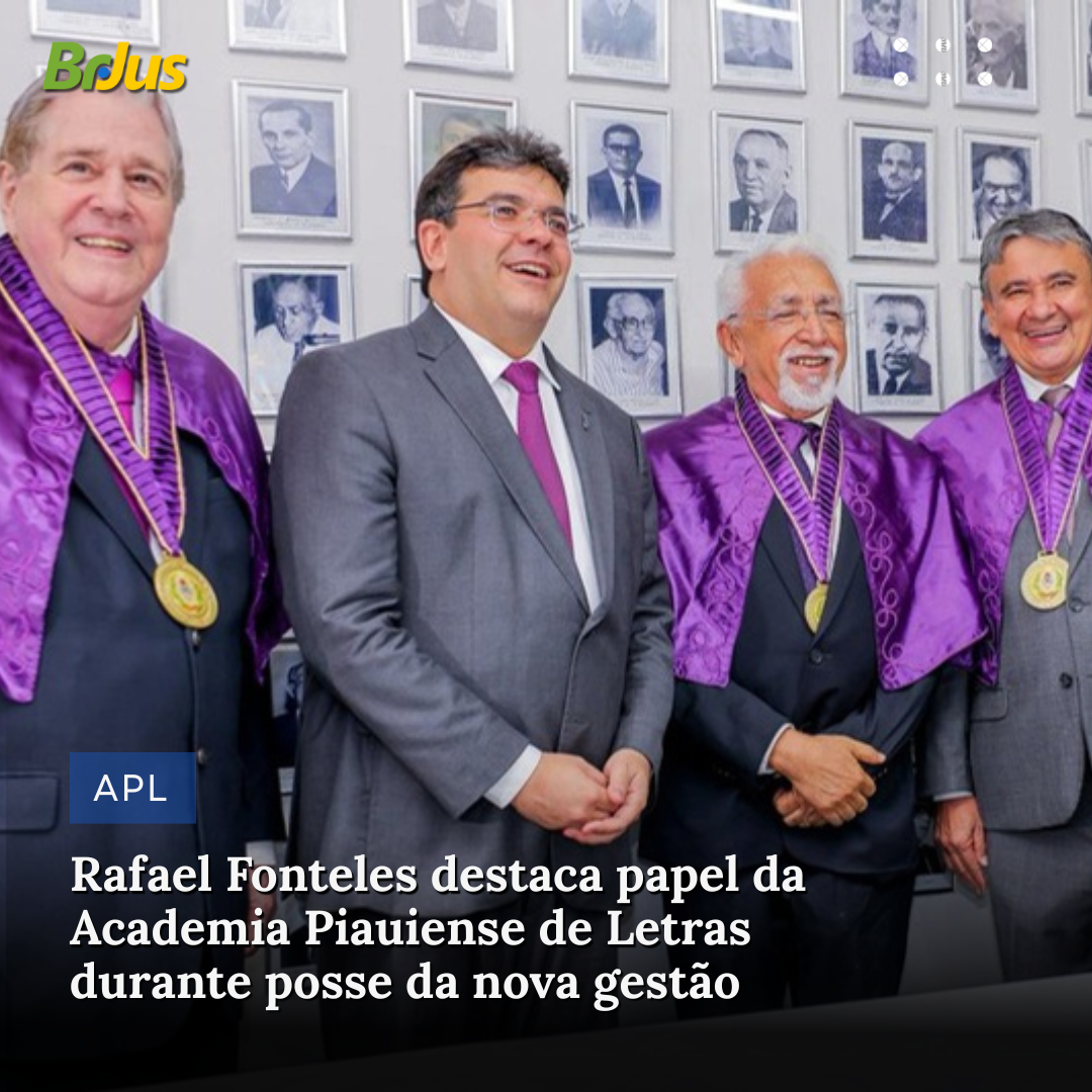Rafael Fonteles destaca papel da Academia Piauiense de Letras durante posse da nova gestão