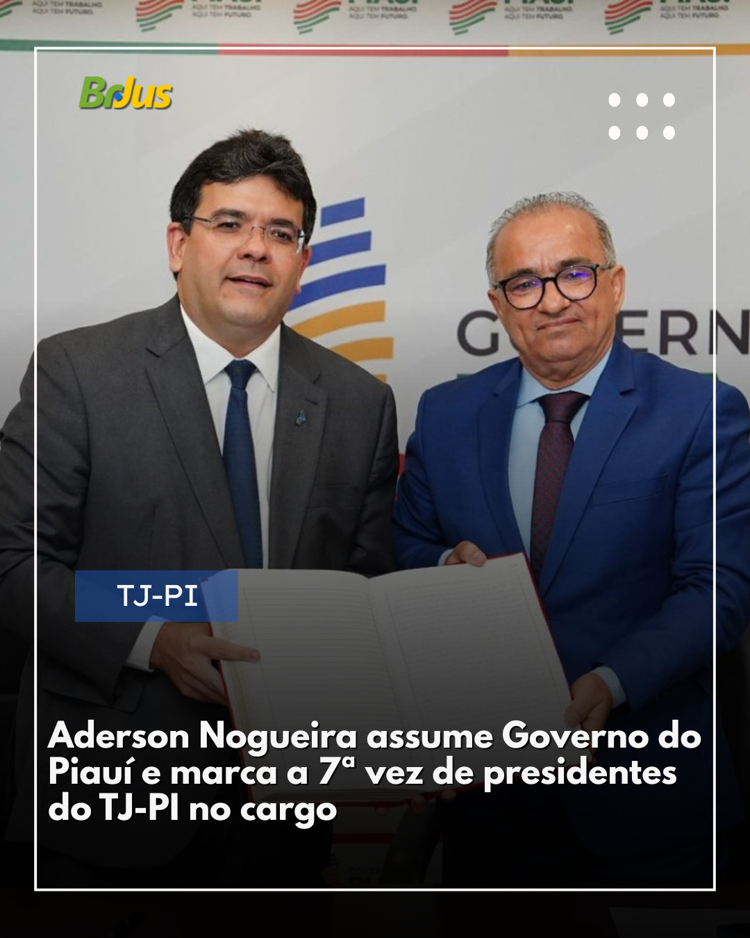 Aderson Nogueira assume Governo do Piauí e marca a 7ª vez de presidentes do TJ-PI no cargo