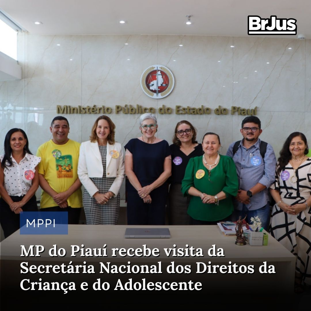 MP do Piauí recebe visita da Secretária Nacional dos Direitos da Criança e do Adolescente